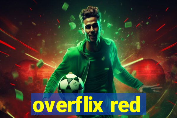 overflix red